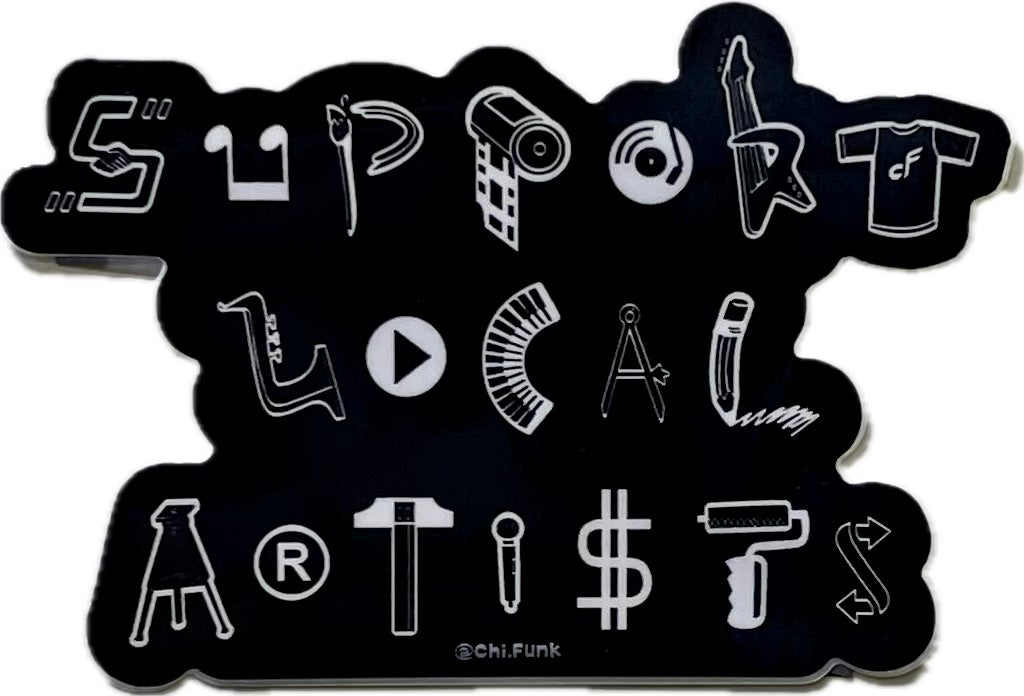 Support Local Artists Sticker by CHI FUNK