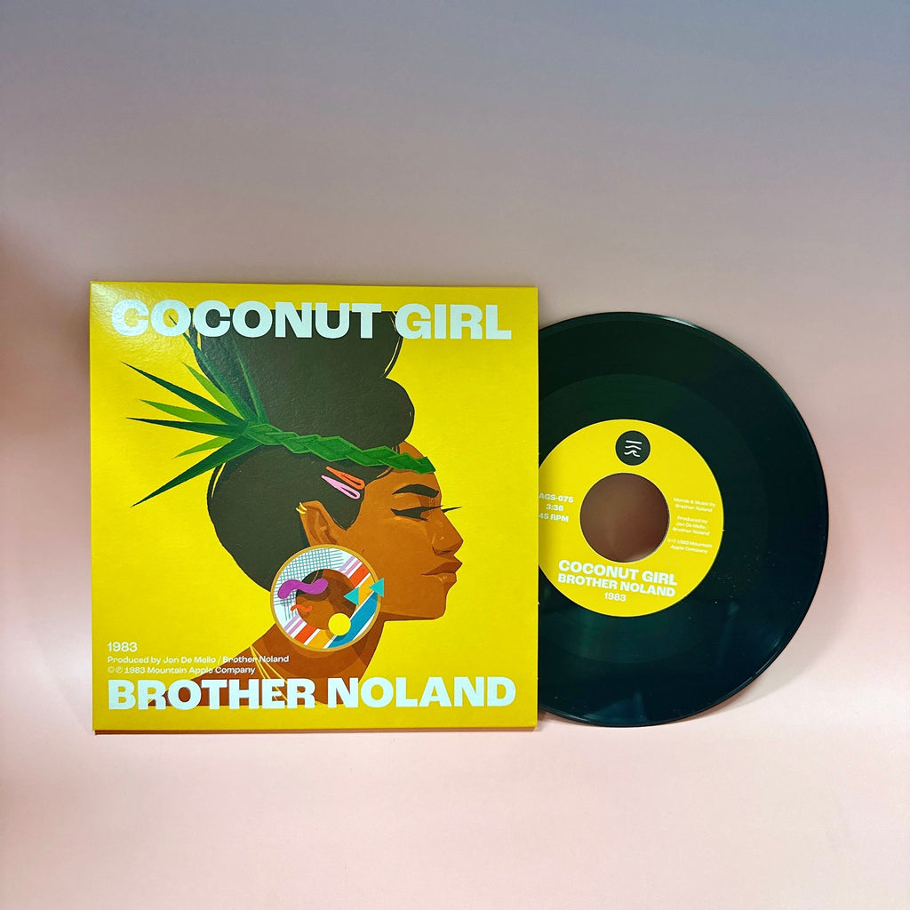 Brother Noland: Coconut Girl 45 Vinyl