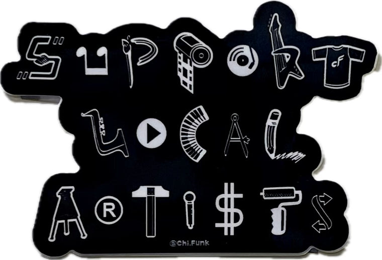 Support Local Artists Sticker by CHI FUNK