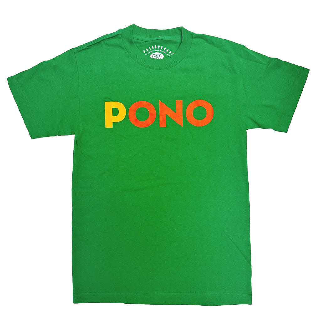 PONO is ONO T-Shirt by CHI FUNK