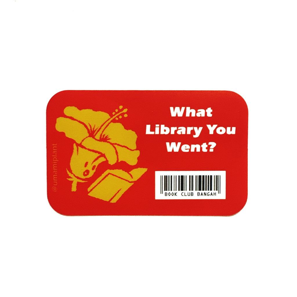 What Library You Went sticker by UMAMIPLANT