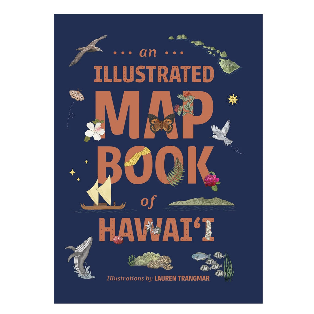 Illustrated Map Book of Hawaii by LAUREN TRANGMAR